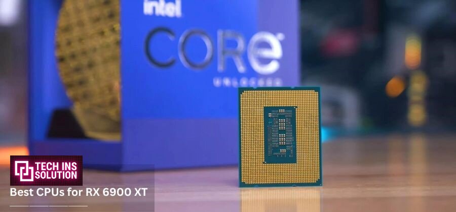 Best CPUs for RX 6900 XT in 2024