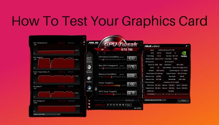 How To Test Your Graphics Card in 2024